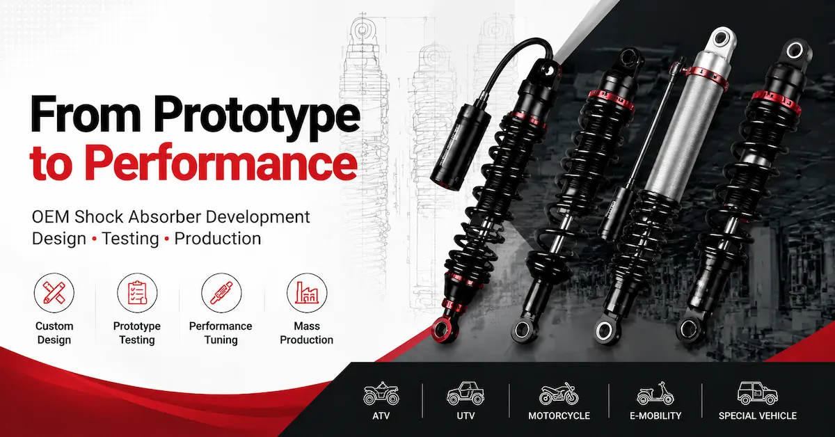 Prototype Shock Absorber Factory: OEM Development, Testing & Production Guide