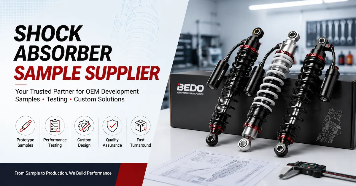 Shock Absorber Sample Supplier: How to Choose the Right OEM Partner
